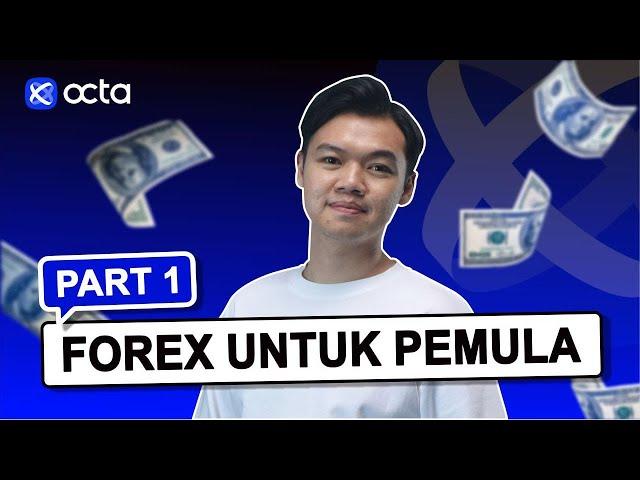 (PART 1) PANDUAN TERLENGKAP TRADING FOREX UNTUK PEMULA