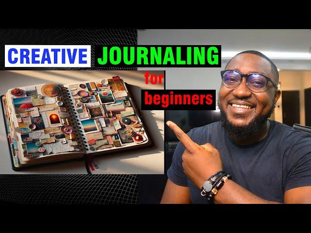 A Beginner's Guide to Creative Journaling