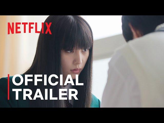 From Me to You: Kimi ni Todoke | Official Trailer | Netflix