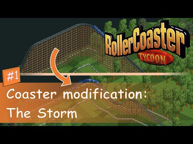 RollerCoaster Tycoon || Coaster modification tutorial [Ep. 1]: The Storm @ Katie's World