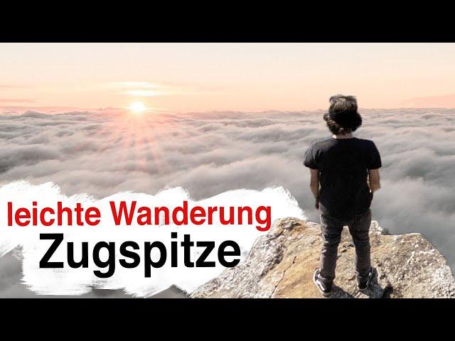 Zugspitze wandern via Gatterl / GARANTIERT die leichteste Route