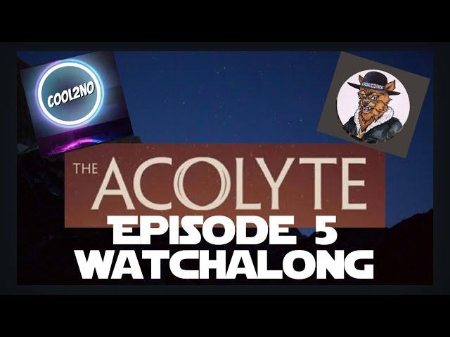 Acolyte Episode 5 Watchalong with Cool and Lak