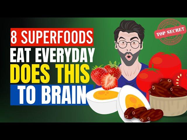 8 Super Foods That Nourish The Brain (What Happen If You Eat Daily)