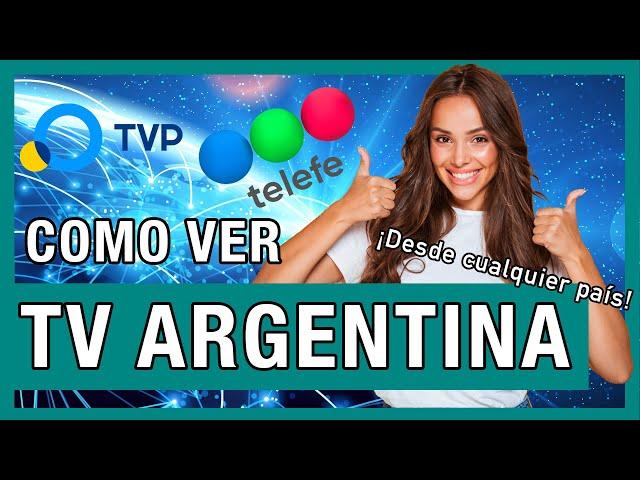 Cómo ver Televisión Pública Argentina y Telefe en vivo desde el extranjero