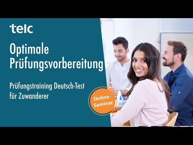 Optimale Prüfungsvorbereitung mit dem neuen „telc Prüfungstraining Deutsch-Test für Zuwanderer"