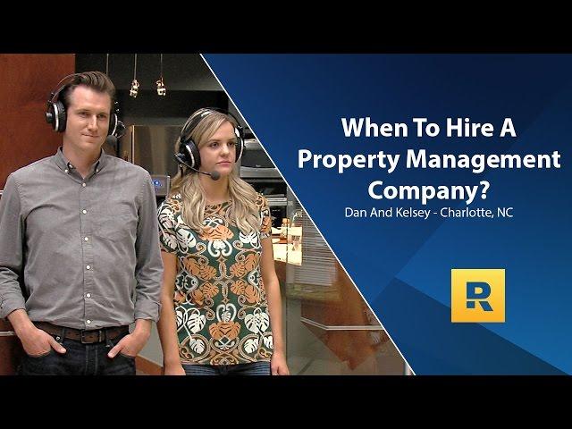 When Should We Hire A Property Management Company?