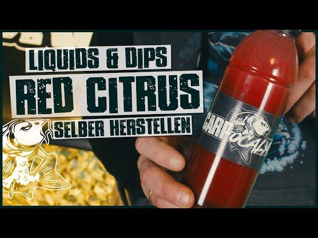 SÜSSE LIQUIDS SELBER MACHEN - Red Citrus auf Karpfen | REZEPT