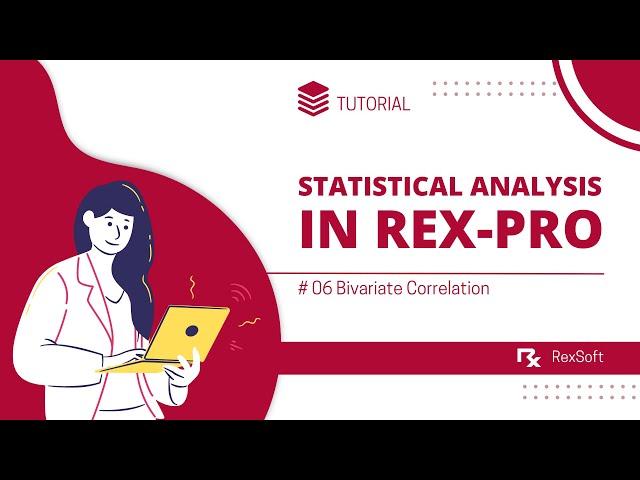 Bivariate Correlation in Rex-Pro