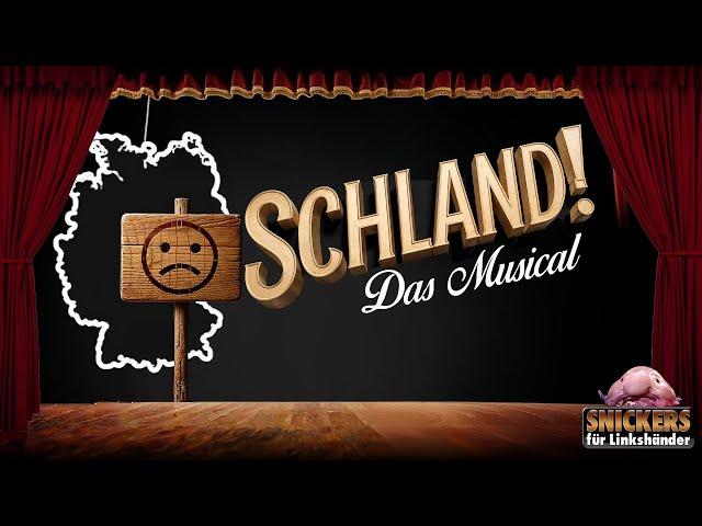 SCHLAND! - Das Musical