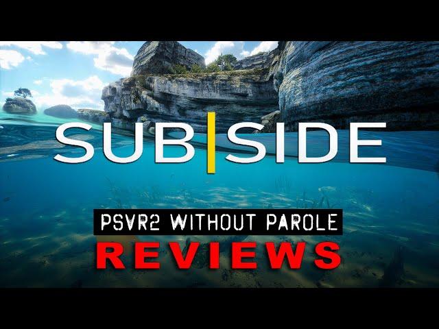 Subside | PSVR2 REVIEW