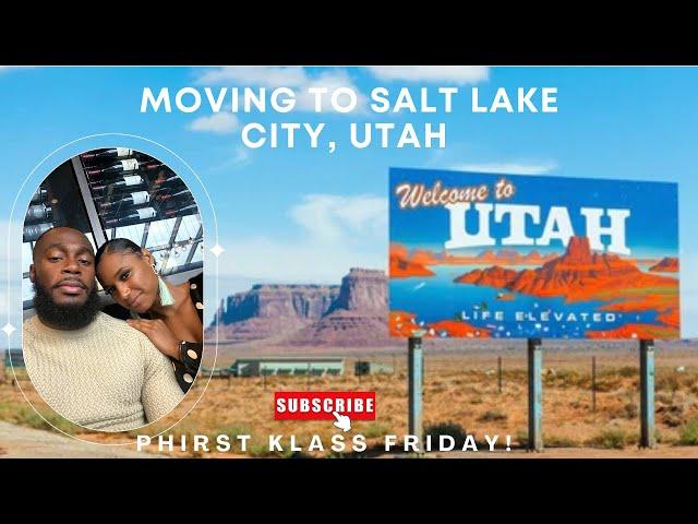 Moving to Salt Lake City, Utah