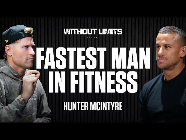 The Fastest Man In Fitness | Hunter McIntyre | EP.02