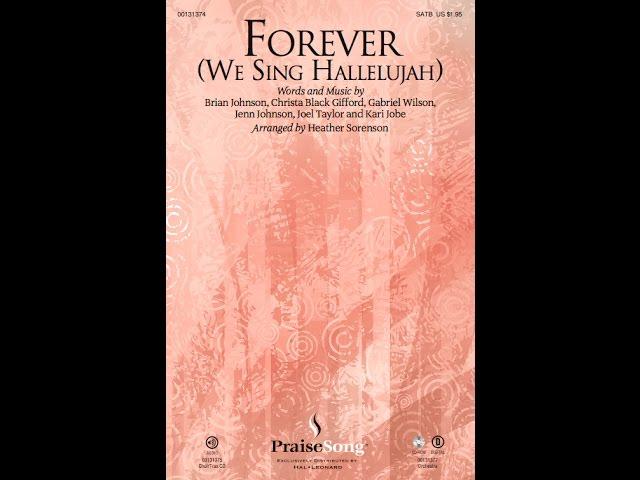 FOREVER (WE SING HALLELUJAH) (SATB Choir) - Kari Jobe/arr. Heather Sorenson