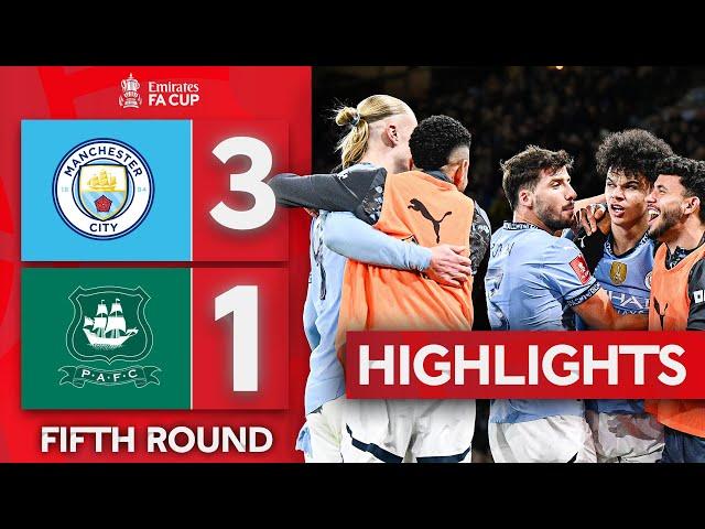 City End Plymouth's Cup Run! | Manchester City 3-1 Plymouth Argyle | Emirates FA Cup 2024-25