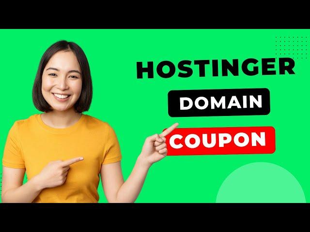 Hostinger Domain Coupon Code 2025 | Best Domain Deals 