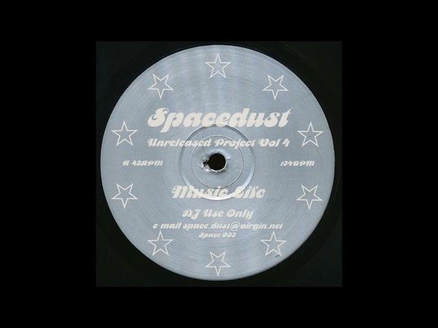 Spacedust - Music Life (Unreleased Project Vol. 4) (2000)
