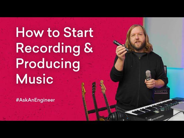 Everything You Need to Start Recording and Producing Music at Home | LANDR AskAnEngineer