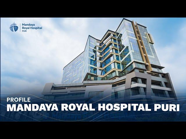 Mandaya Royal Hospital Puri Profile | Indonesia Hospital with International Standards