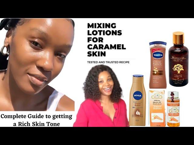 HOW TO GET A RICH CARAMEL SKIN TONE... CORRECT WAY TO MIX LOTIONS FOR CARAMEL SKIN.
