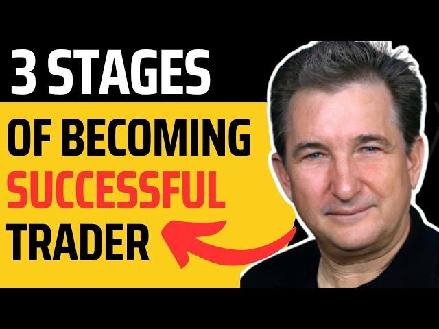 3 Stages of becoming a SUCCESSFUL Trader - Mark Douglas Trading Psychology