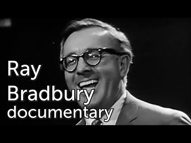 Ray Bradbury: Story of a Writer documentary