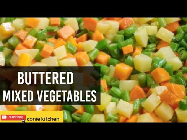 Buttered Mixed Vegetables | Side dish |Easy to follow recipe