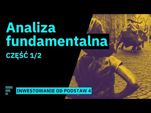 Analiza fundamentalna cz. 1: Pięć analitycznych kroków, by sprawdzić, czy spółka poprawi wyniki?