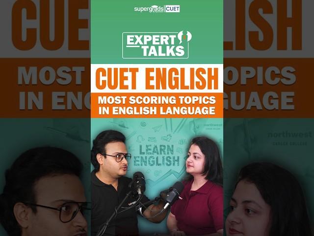 CUET 2024 Most Scoring Topics In English Language | CUET 2024 English Language Strategy | #shorts