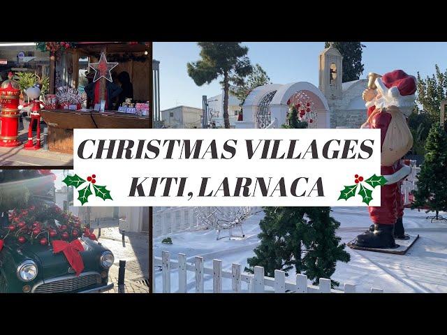 Cyprus Christmas Villages 2024, Kiti, Larnaca & 7 villages around the island