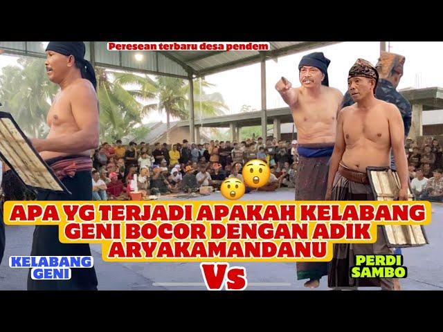 Tidak bisa di percaya KELABANG GENI bocor dengan adik dari ARYAKAMANDANU || Peresean terbaru pendem
