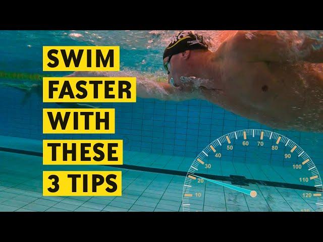 Swim faster with these 3 tips