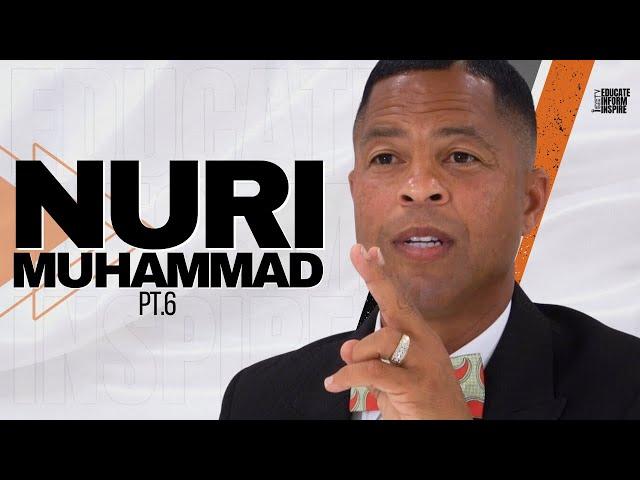 Nuri Muhammad On The Two Words He Uses To Check His 'Stinking Thinking' And That Satan Of Self Pt.6