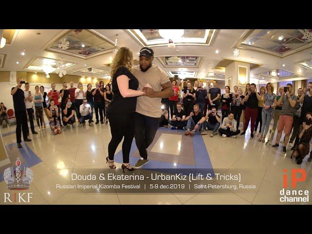 Douda & Ekaterina - UrbanKiz (Lift & Tricks) || Russian Imperial Kizomba Festival 2019