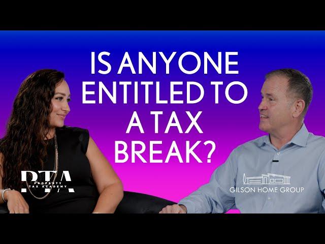 Entitled to a Property Tax Break?