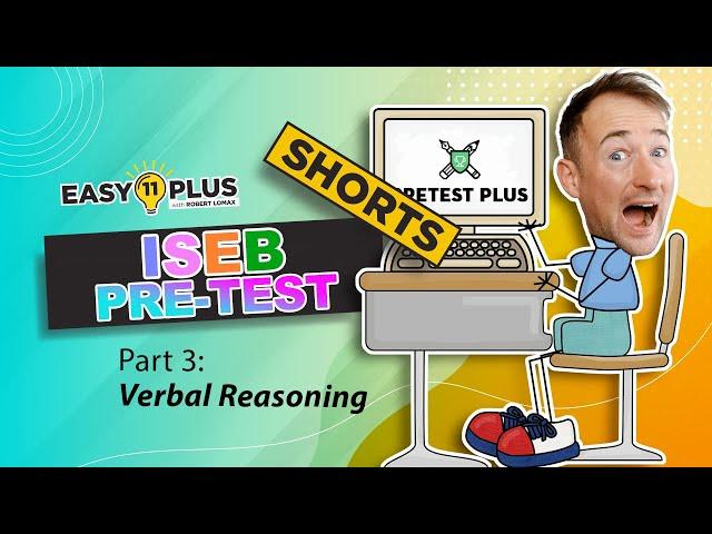 11+ ISEB PreTest Walkthrough | Part 3: VR – We Solve It Together! | Easy 11 Plus SHORTS 40