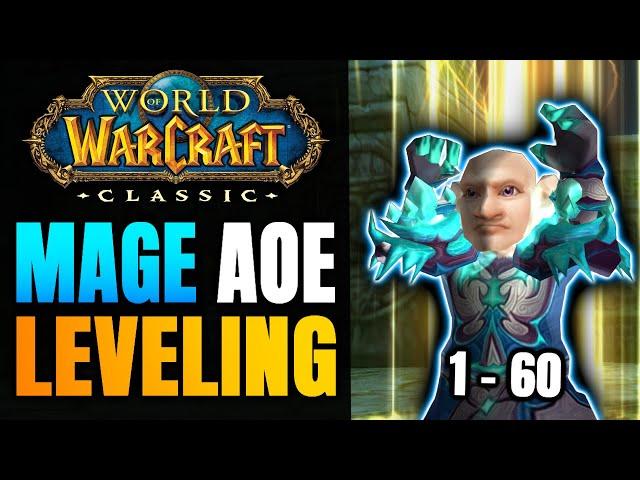 Mage AOE Leveling Guide 1-60 for FRESH Classic WoW