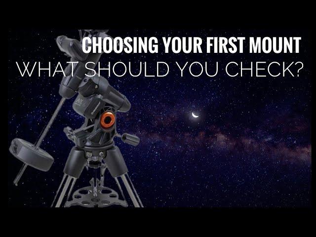 Your first telescope mount: Which is best for YOU? (A Beginner's Guide to Astrophotography Ep: 3)