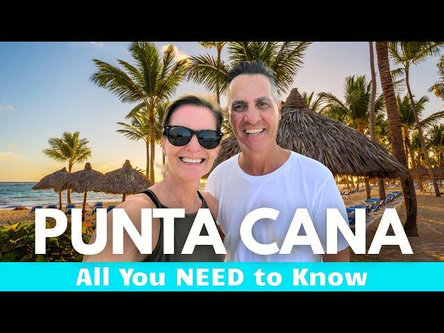 Everything You NEED To Know Before Visiting Punta Cana!