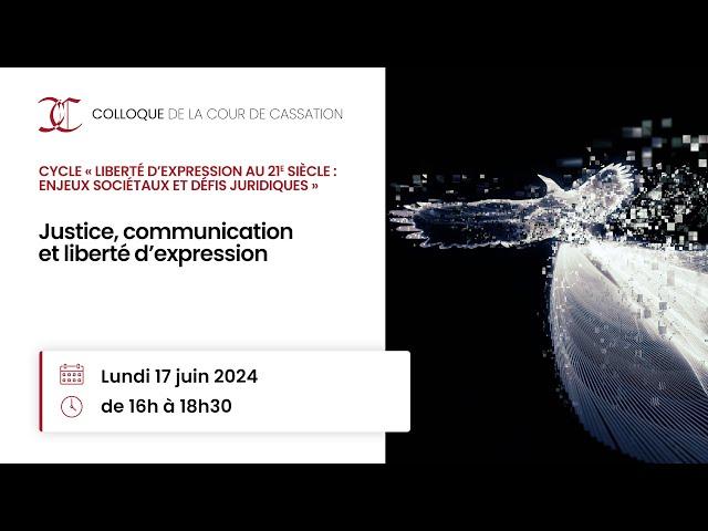 Justice, communication et liberté d’expression