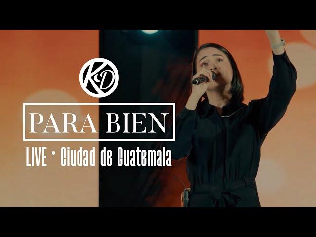 Para Bien | EN VIVO | Katia del Cid | Ciudad de Guatemala  Adoración Sin Límites 2024