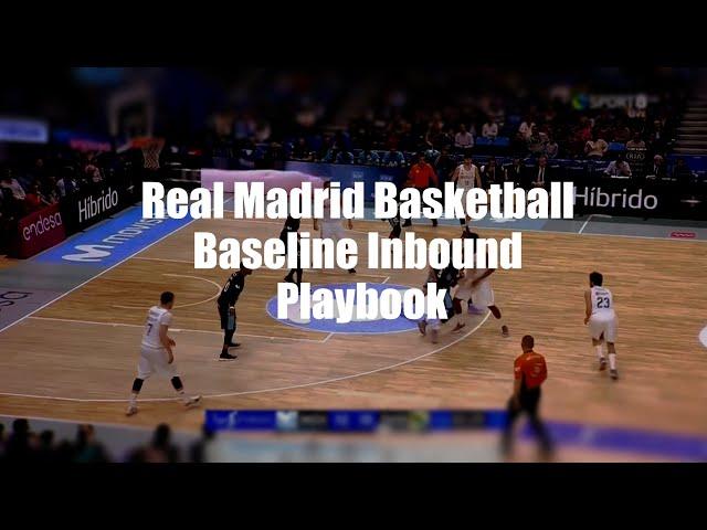 Real Madrid Basketball Baseline Inbound Playbook