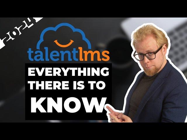 TalentLMS 2024 Review (Everything You Need To Know)