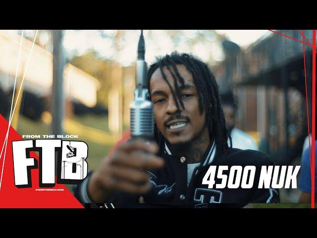 4500 Nuk - No Days Off | From The Block Performance 