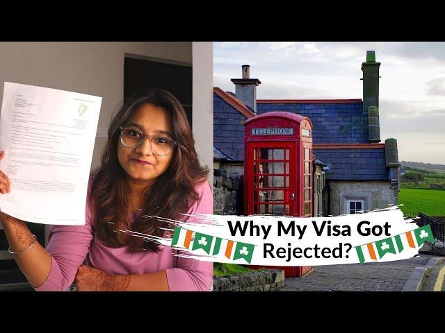 Why My Visa Got Rejected by the Irish Embassy? | My Visa Rejection Story | Study In Ireland