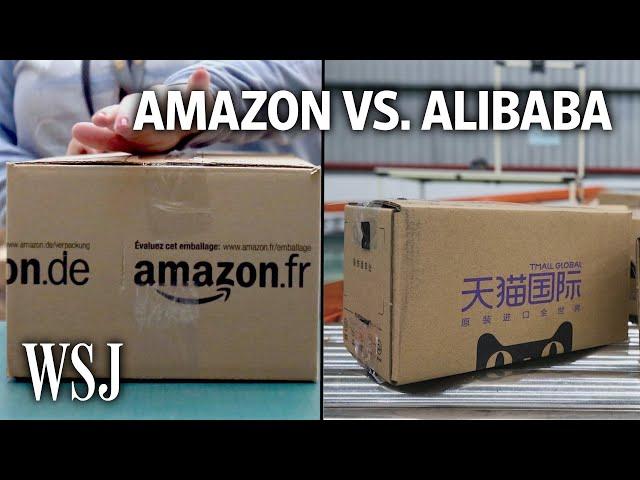 Amazon vs. Alibaba: The Race to Dominate Fast Global Shipping | WSJ