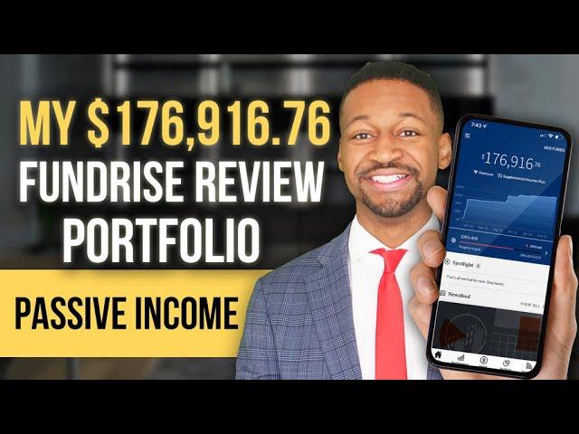 Fundrise Review: My $176,916.76 Passive Income Portfolio (2022 Update)