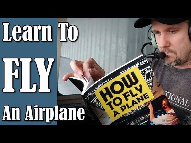 How To Fly A Plane - Learn to fly a plane in 5 minutes.