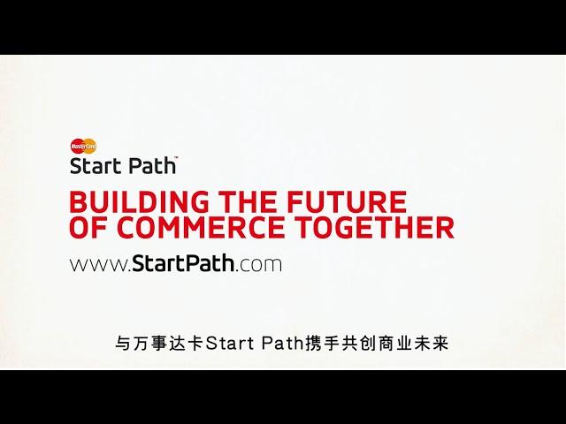 MasterCard Start Path Building the Future of Commerce with Startups (Chinese Subtitles)