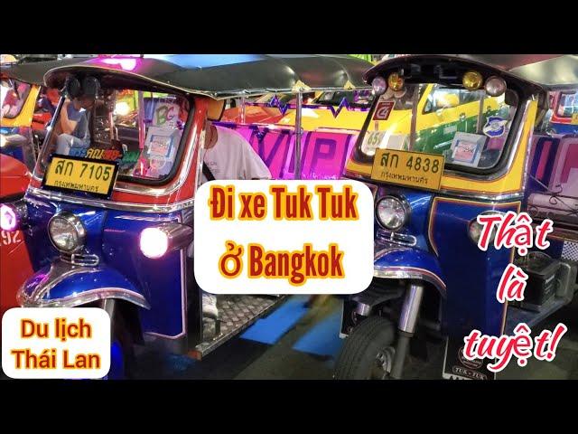 Đi xe Tuk Tuk ở Bangkok, Thái Lan. Thật là tuyệt! | Ride a Tuk Tuk in Bangkok, Thailand. That's cool