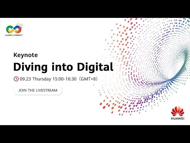 Huawei Connect 2021: Diving into Digital